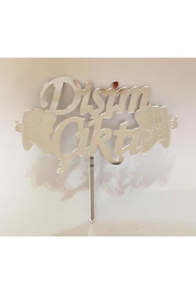 Dişim Çıktı Gümüş Pleksi Pasta Süsü 11x13 Cm
