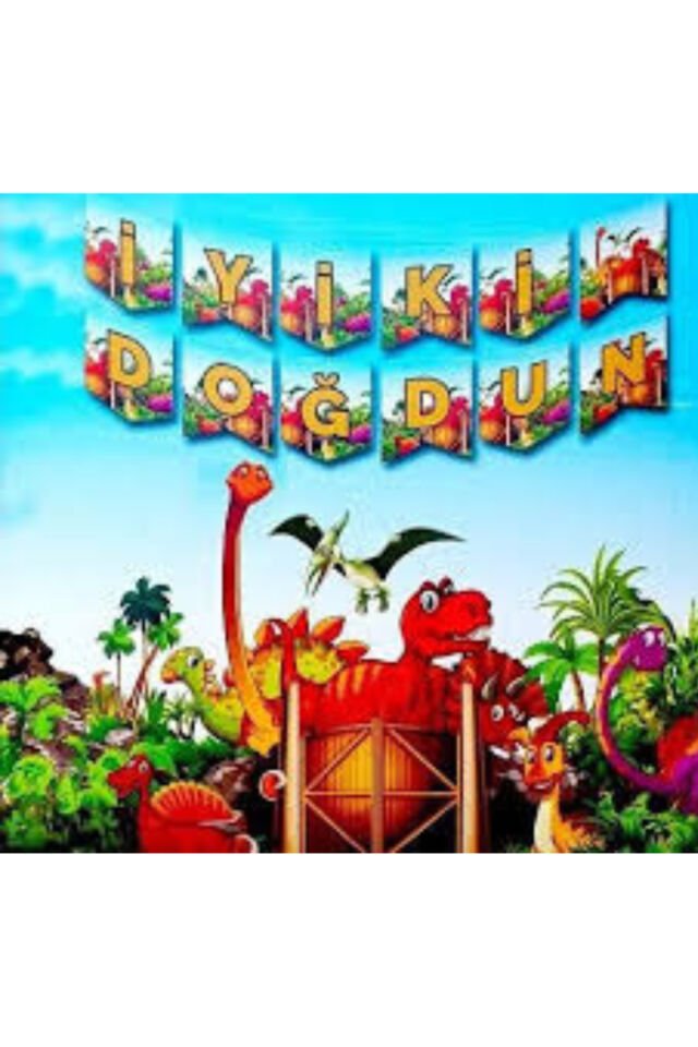 BÜYÜK BANNER DİNAZOR İYİKİ DOĞDUN UZAR YAZI BANNER