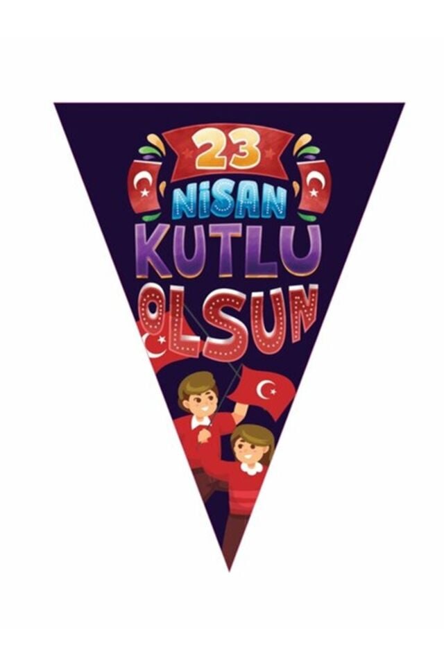 23 Nisan Kutlu Olsun Üçgen Flama 2 Mt 10 lu