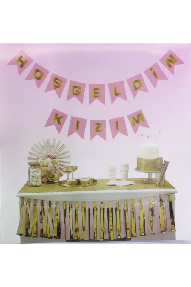 Hoşgeldin Kızım Yazılı Flama Süs Pembe 2.2 Metre